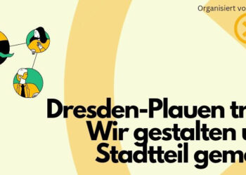 Dresden-Plauen trifft sich – Offener Treff
