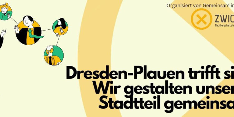 Dresden-Plauen trifft sich – Offener Treff